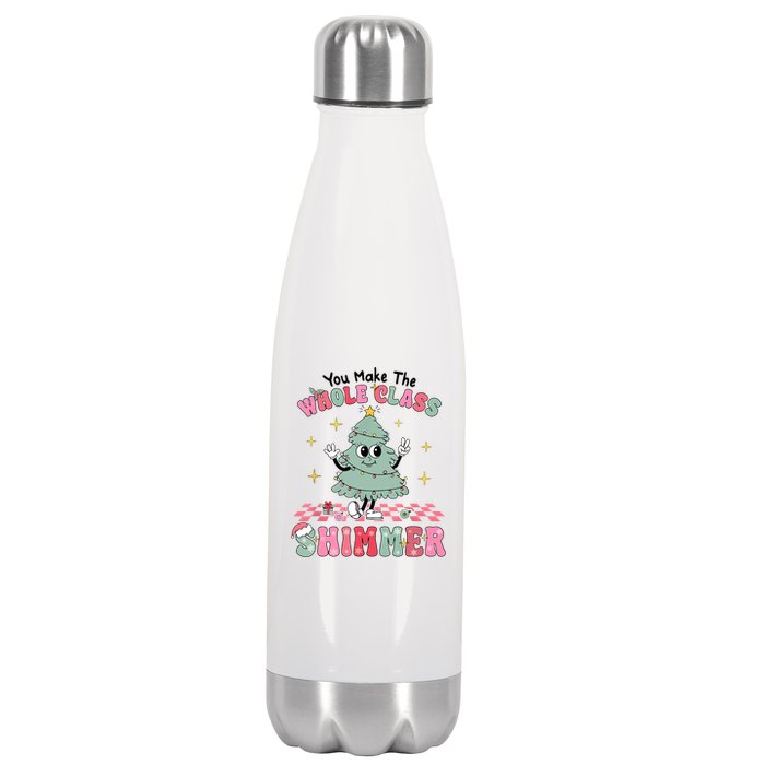 Teacher Xmas You Make The Whole Class Shimmer Christmas Stainless Steel Insulated Water Bottle