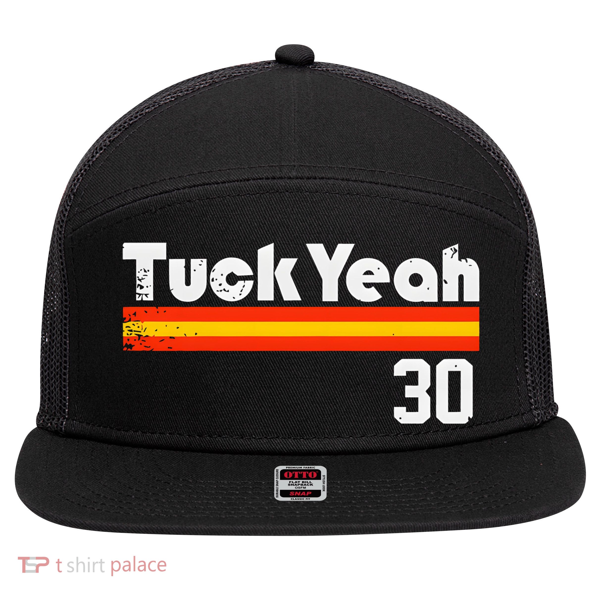 Tuck Yeah 30 7 Panel Mesh Trucker Snapback Hat