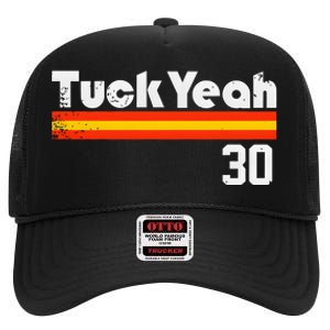 Tuck Yeah 30 High Crown Mesh Back Trucker Hat