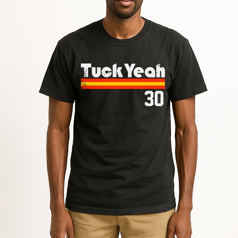 Tuck Yeah 30 Tall T-Shirt