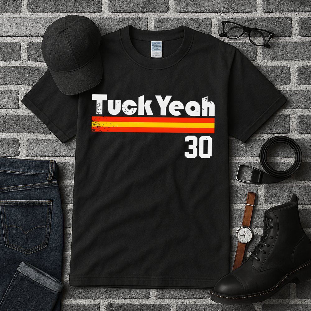 Tuck Yeah 30 Tall T-Shirt