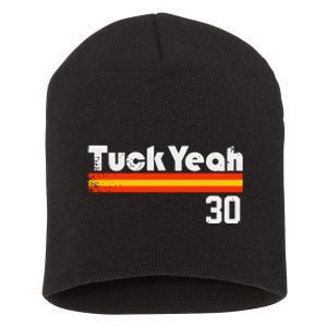 Tuck Yeah 30 Short Acrylic Beanie