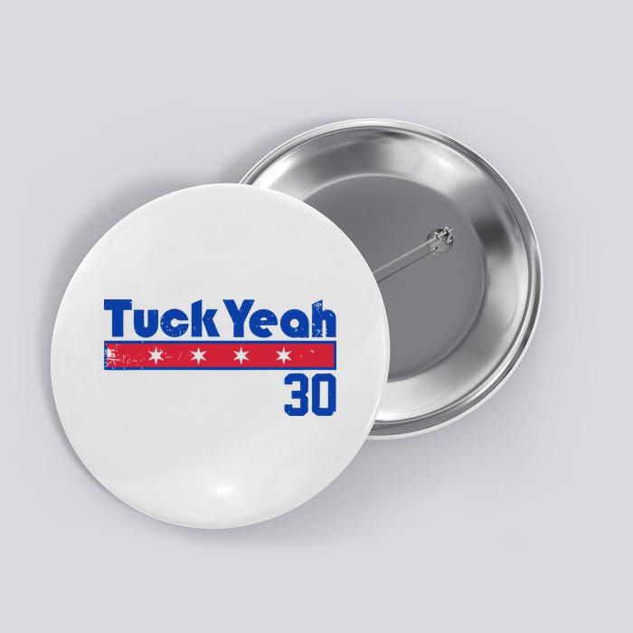 Tuck Yeah 30 Kyle Tucker Baseball Lover Button