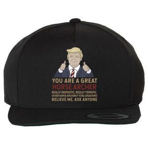 Trump You Are A Great Great Horse Archer Gift Wool Snapback Cap