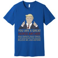 Trump You Are A Great Great Horse Archer Gift Premium T-Shirt