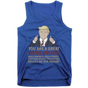 Trump You Are A Great Great Horse Archer Gift Tank Top