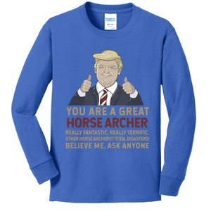 Trump You Are A Great Great Horse Archer Gift Kids Long Sleeve Shirt