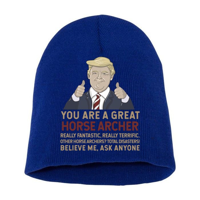 Trump You Are A Great Great Horse Archer Gift Short Acrylic Beanie