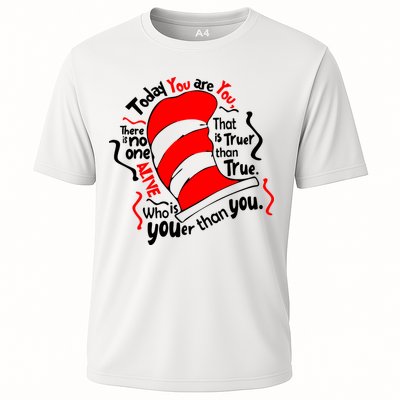 Today You Are You That Is Truer Than True Cooling Performance Crew T-Shirt