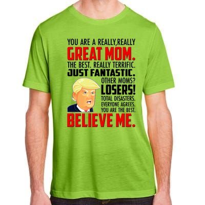 Trump You Are A Really Really Great Mom Adult ChromaSoft Performance T-Shirt