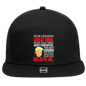 Trump You Are A Really Really Great Mom 7 Panel Mesh Trucker Snapback Hat