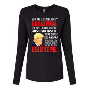 Trump You Are A Really Really Great Mom Womens Cotton Relaxed Long Sleeve T-Shirt