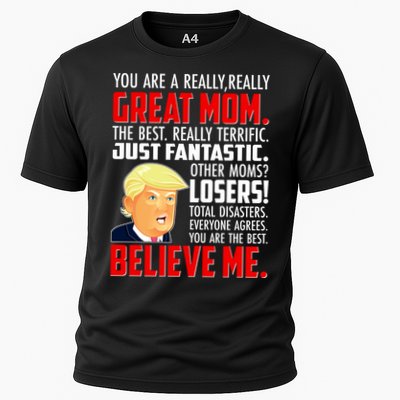 Trump You Are A Really Really Great Mom Performance Shirt