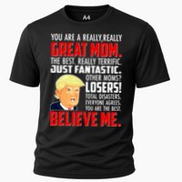 Trump You Are A Really Really Great Mom Cooling Performance Crew T-Shirt