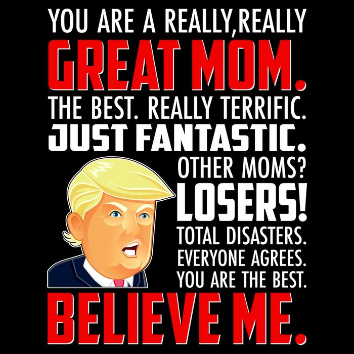 Trump You Are A Really Really Great Mom Cooling Performance Crew T-Shirt