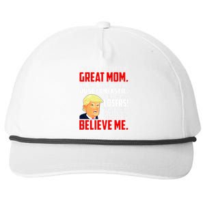 Trump You Are A Really Really Great Mom Snapback Five-Panel Rope Hat