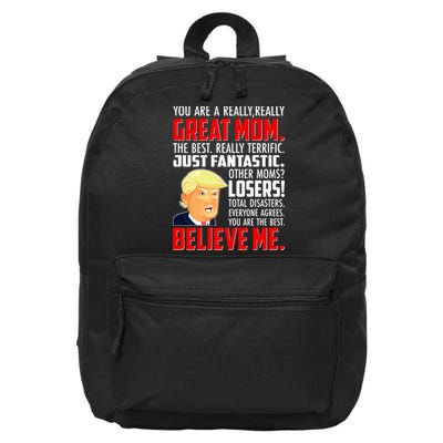 Trump You Are A Really Really Great Mom 16 in Basic Backpack