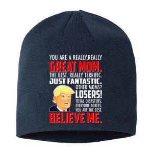 Trump You Are A Really Really Great Mom Sustainable Beanie