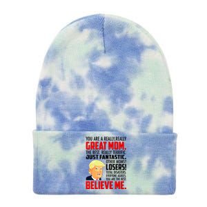 Trump You Are A Really Really Great Mom Tie Dye 12in Knit Beanie