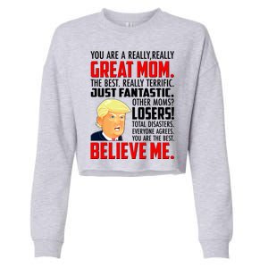 Trump You Are A Really Really Great Mom Cropped Pullover Crew