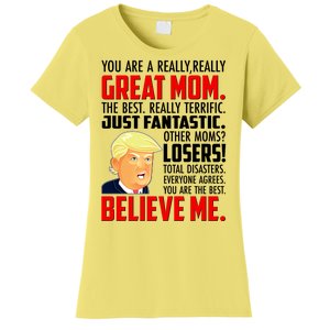 Trump You Are A Really Really Great Mom Women's T-Shirt