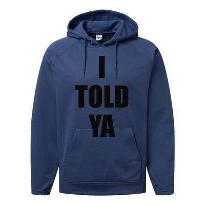 Told Ya Apparel IM Always Right I Know Everything Performance Fleece Hoodie