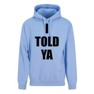 Told Ya Apparel IM Always Right I Know Everything Unisex Surf Hoodie