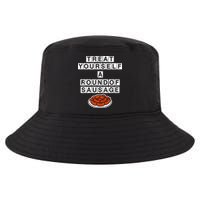 Treat Yourself A Round Of Sausage Cool Comfort Performance Bucket Hat