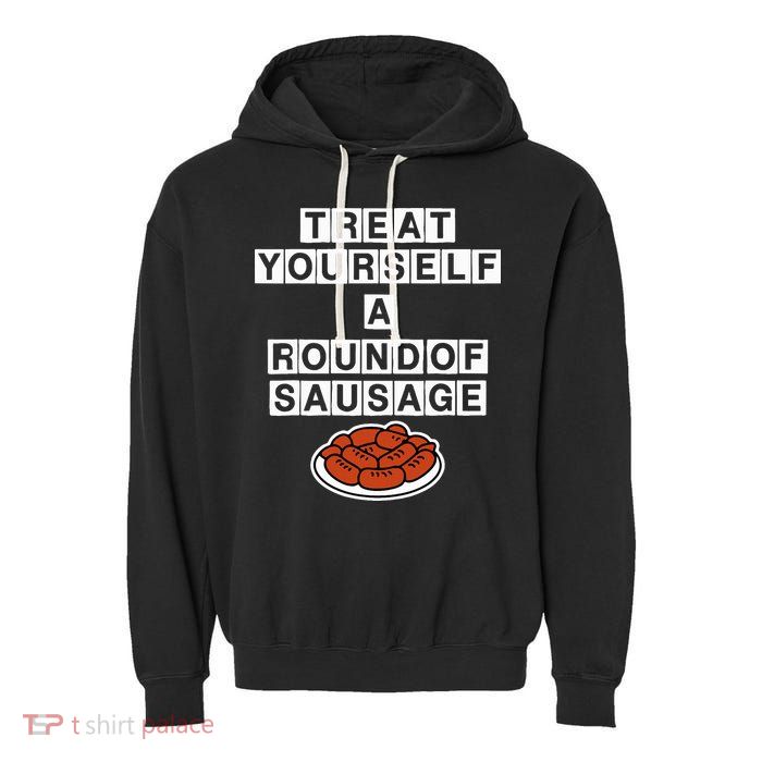 Treat Yourself A Round Of Sausage Garment-Dyed Fleece Hoodie