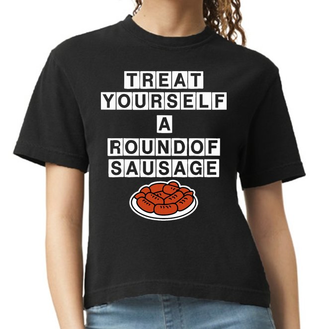 Treat Yourself A Round Of Sausage Comfort Colors Boxy T-Shirt