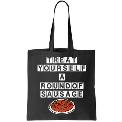 Treat Yourself A Round Of Sausage Bag