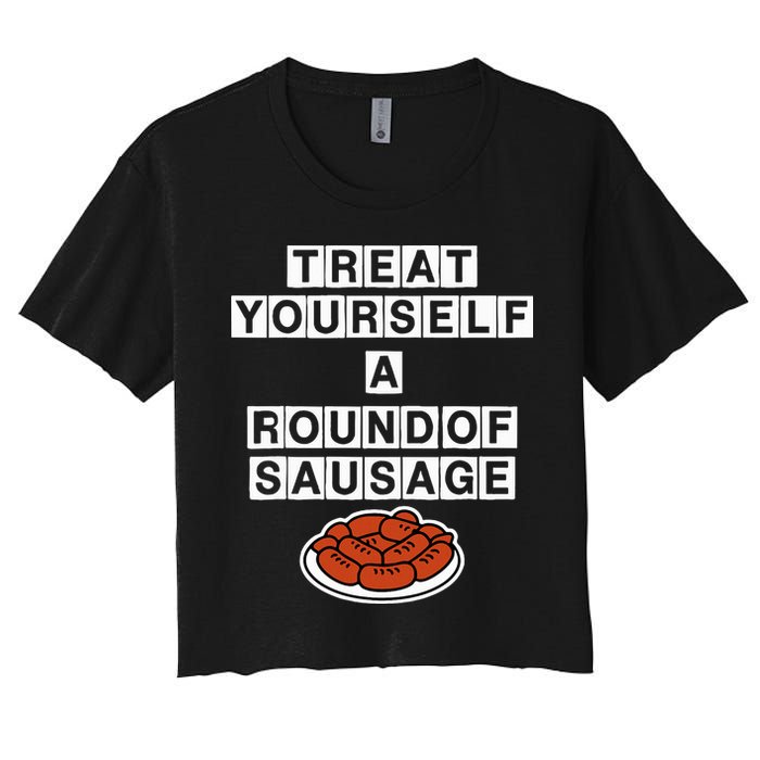 Treat Yourself A Round Of Sausage Women's Crop Top Tee