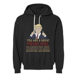 Trump You Are A Great Great Principal Garment-Dyed Fleece Hoodie