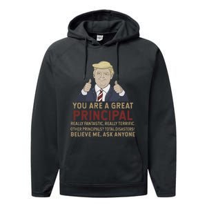 Trump You Are A Great Great Principal Performance Fleece Hoodie