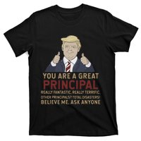 Trump You Are A Great Great Principal T-Shirt