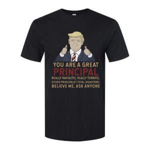 Trump You Are A Great Great Principal Softstyle CVC T-Shirt