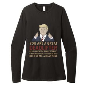 Trump You Are A Great Great Deadlifter Great Gift Womens CVC Long Sleeve Shirt