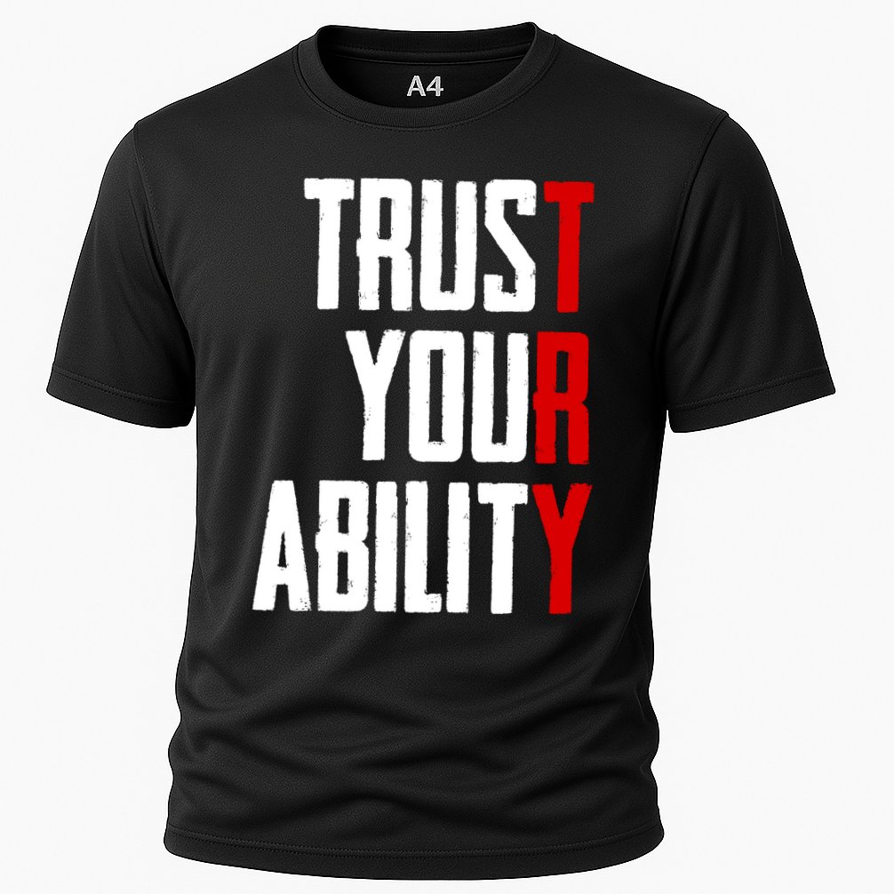Trust Your Ability Try Performance Shirt