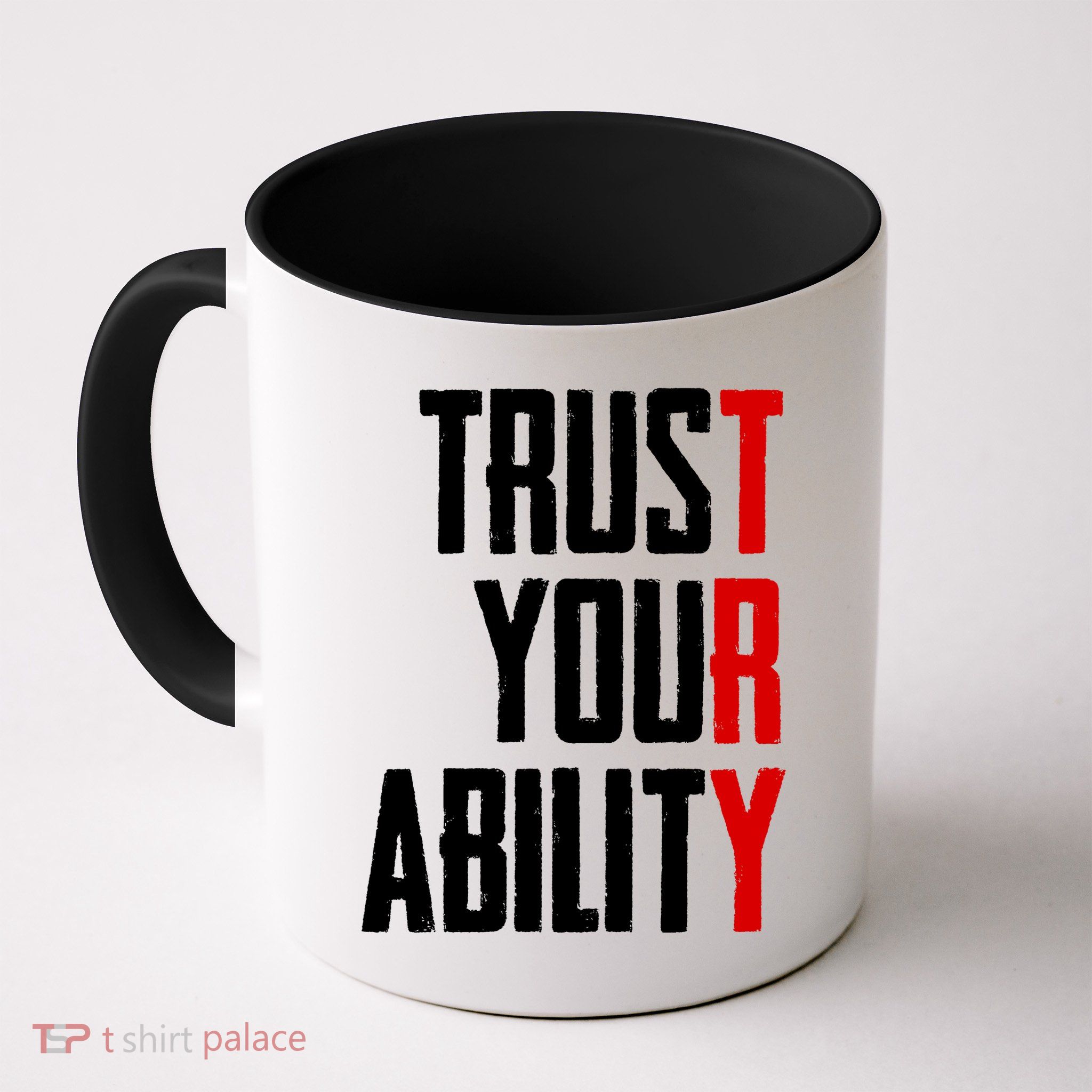 Trust Your Ability Try Mug