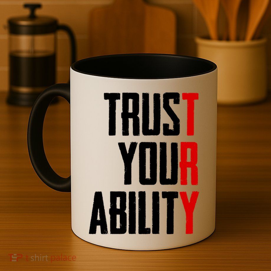 Trust Your Ability Try Mug