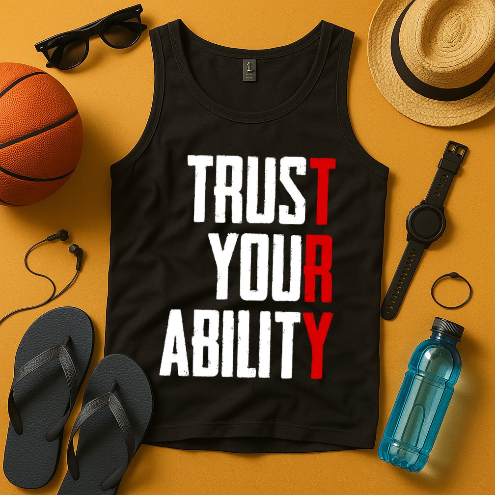 Trust Your Ability Try Tank Top