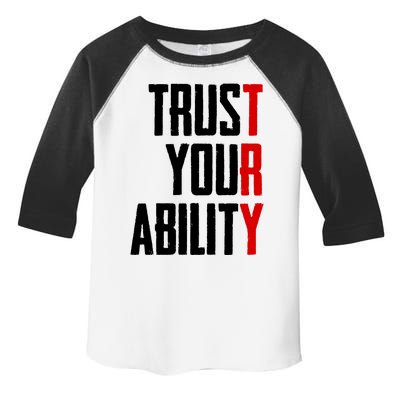 Trust Your Ability Try Toddler Fine Jersey T-Shirt