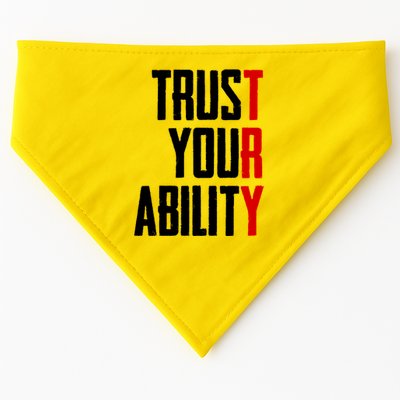 Trust Your Ability Try USA-Made Doggie Bandana