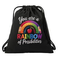 Teacher You are a rainbow of possibilities Teaching Drawstring Bag
