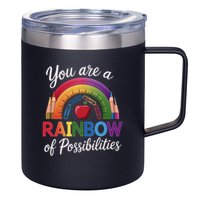 Teacher You are a rainbow of possibilities Teaching 12oz Stainless Steel Coffee Mug