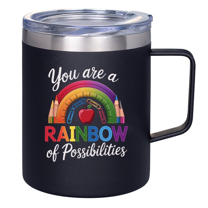 Teacher You are a rainbow of possibilities Teaching 12oz Stainless Steel Coffee Mug