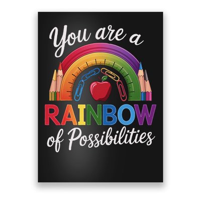 Teacher You are a rainbow of possibilities Teaching Poster