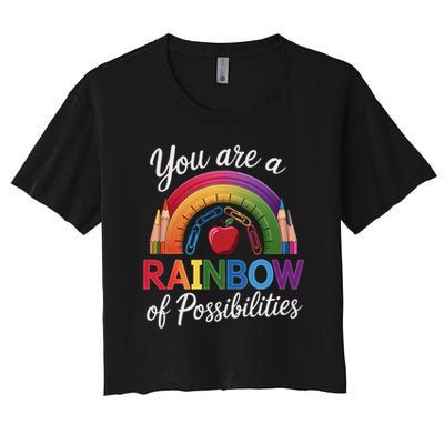 Teacher You are a rainbow of possibilities Teaching Crop Top