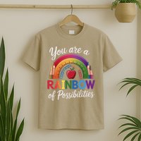Teacher You are a rainbow of possibilities Teaching T-Shirt