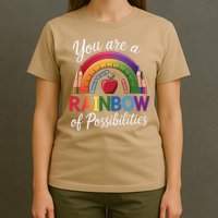 Teacher You are a rainbow of possibilities Teaching T-Shirt